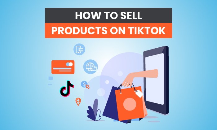 Start selling products on TikTok®